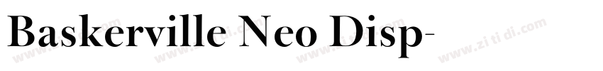 Baskerville Neo Disp字体转换 Baskerville Neo Disp字体转换